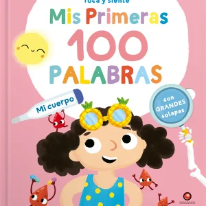 Libro Mis Primeras 100 Palabras Mi Cuerpo Toca y Siente