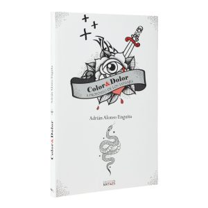 COLOR & DOLOR – A propósito de los tatuajes